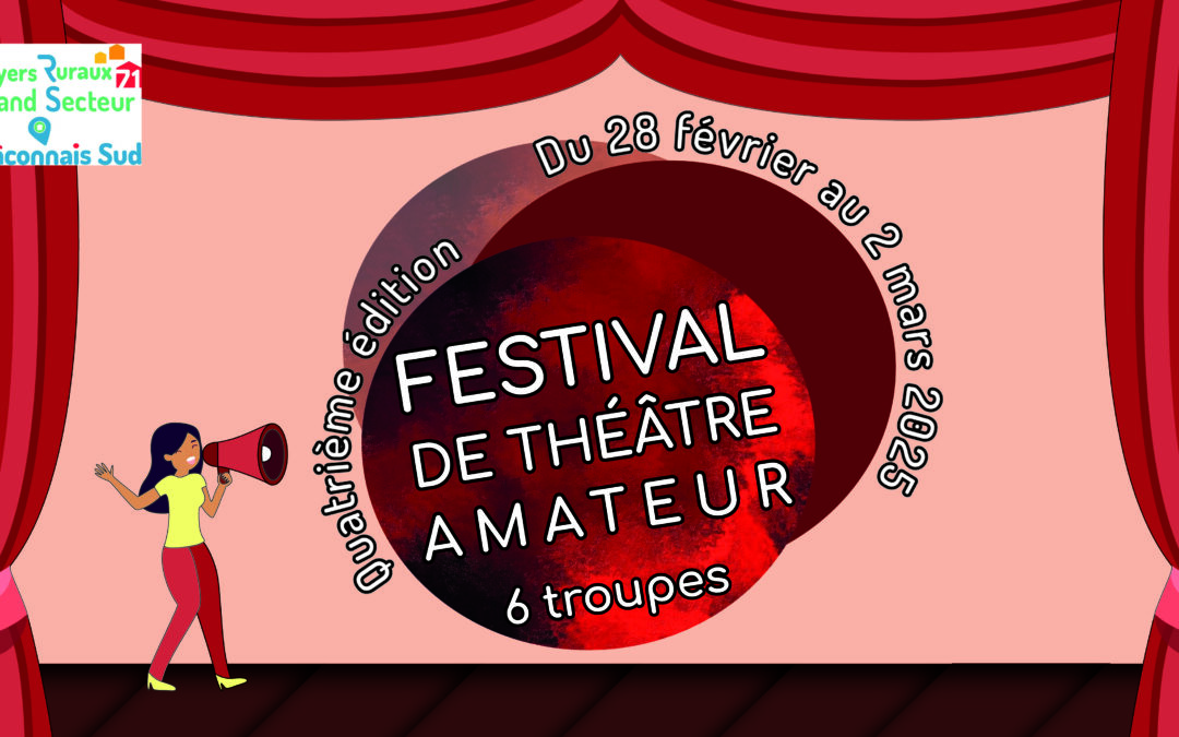 Festival de théâtre Amateur : trois coups pour la quatrième édition du 28 février au 2 mars !